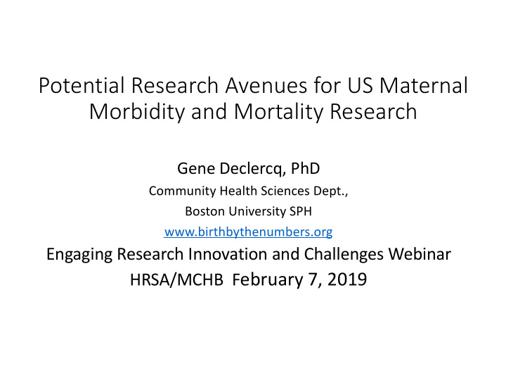 potential research avenues for us maternal morbidity and