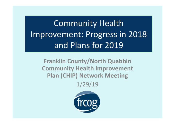 community health improvement progress in 2018 and plans
