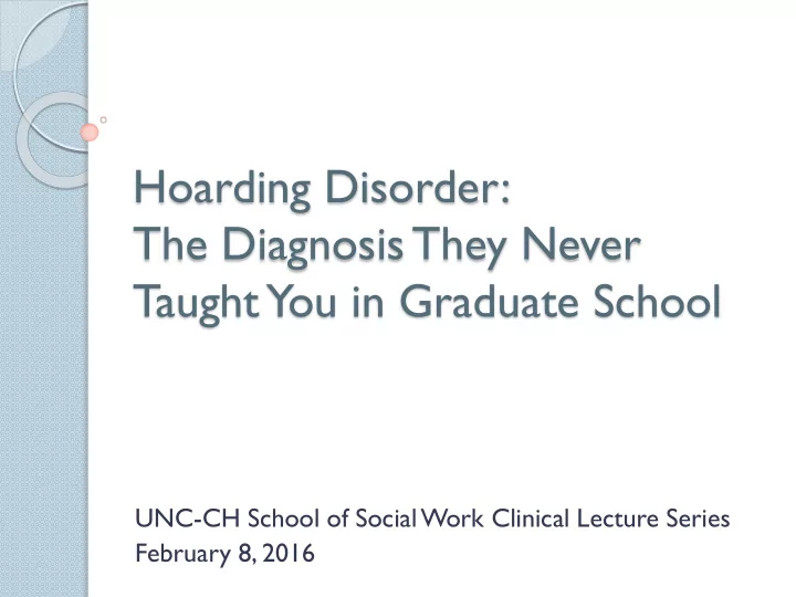 the diagnosis they never