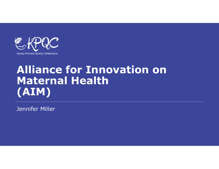 alliance for innovation on maternal health aim taskforce