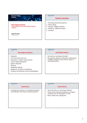 1  Social history  Syncope   What are the patients disabilities?   Any mobility aids?