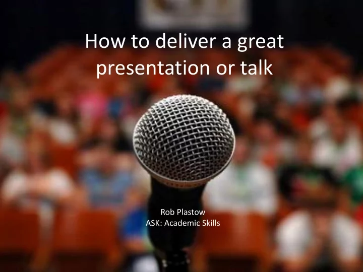 how to deliver a great