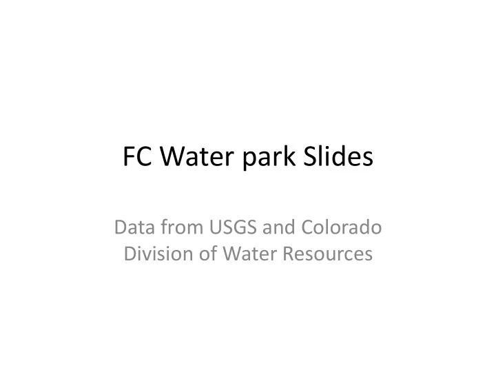 fc water park slides