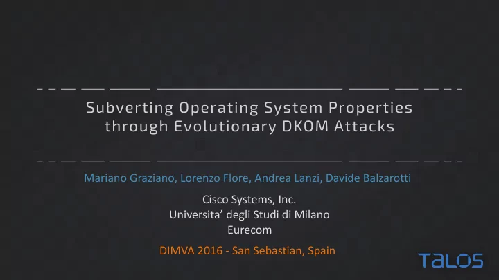 subverting operating system properties through
