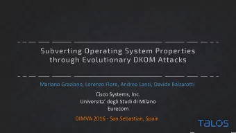 Subverting Operating System Properties  through Evolutionary DKOM Attacks  Mariano  Graziano,