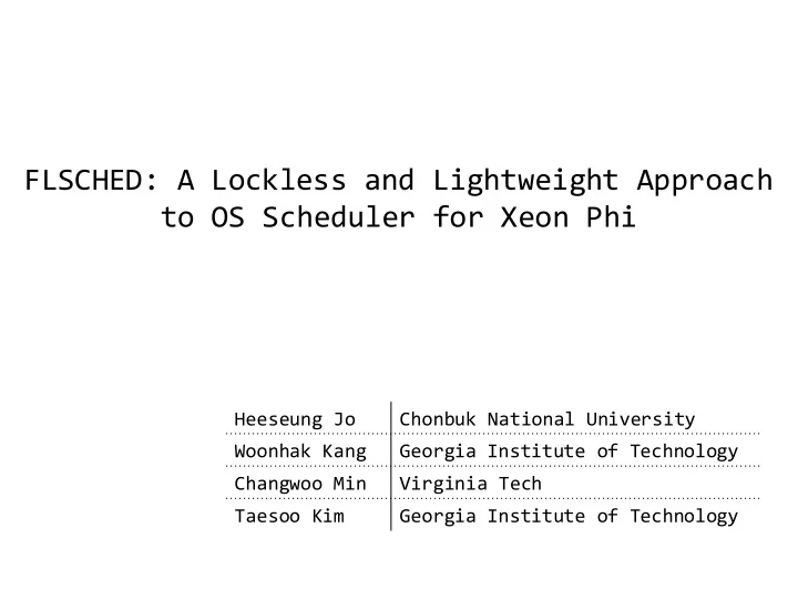 flsched a lockless and lightweight approach to os