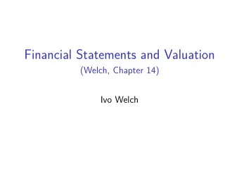Financial Statements and Valuation  (Welch, Chapter 14)  Ivo Welch  Sample Project I  Create an IRS