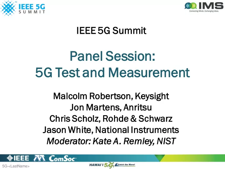 pane nel session n 5g test and measur ureme ment