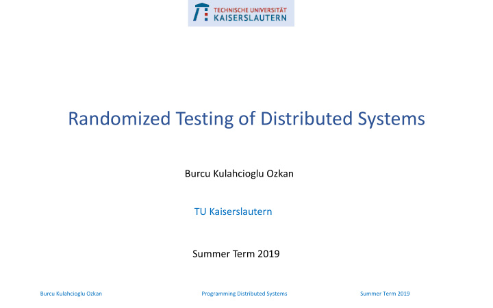 randomized testing of distributed systems
