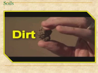 Soils  Soils  How much soil is there?  Pretend that this apple is the planet Earth, round,