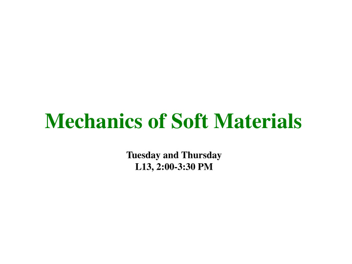mechanics of soft materials