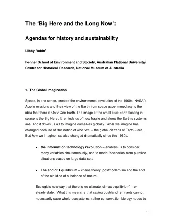 The  Big Here and the Long Now  :  Agendas for history and sustainability Libby Robin 1