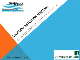 Anna Sandell 19 July 2012  AGENDA  1.  1.  GENERAL  RAL STUDY I  Y INFO  FORM  RMATION  2.  2.