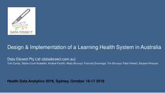 Design &amp; Implementation of a Learning Health System in Australia  Data Dissect Pty Ltd