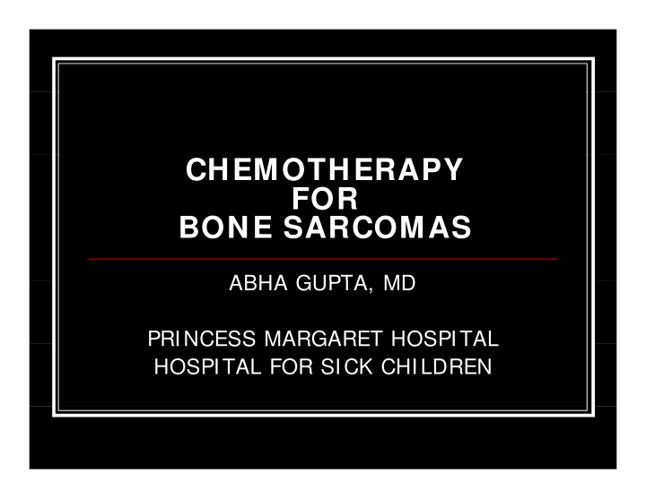 chemotherapy for bone sarcomas bone sarcomas