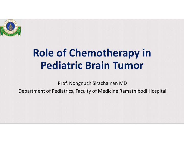 role of chemotherapy in pediatric brain tumor