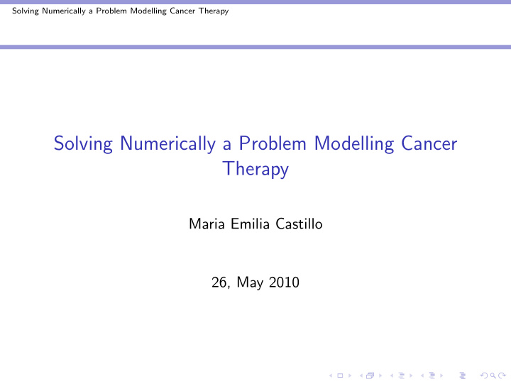 solving numerically a problem modelling cancer therapy