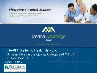 Dr. Troy Tyner, D.O.  April 6,2017  Goals for Session  CMS Grant Update for PHA Members