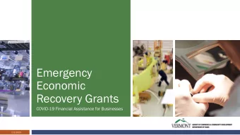 Economic  Recovery Grants  COVID-19 Financial Assistance for Businesses  7/2/2020  $152,000,000