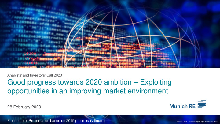 good progress towards 2020 ambition exploiting