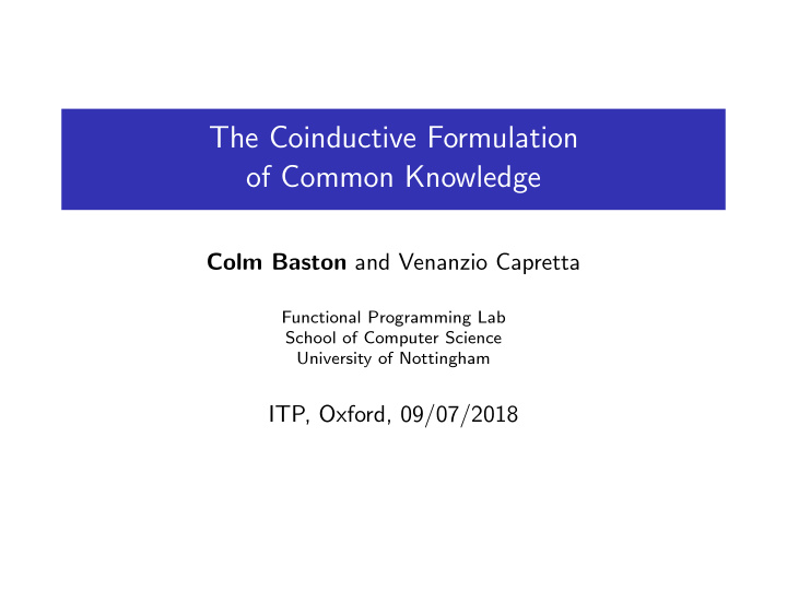 the coinductive formulation of common knowledge