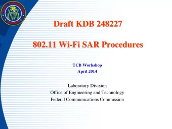 Draft KDB 248227  802.11 Wi-Fi SAR Procedures  TCB Workshop  April 2014  Laboratory Division