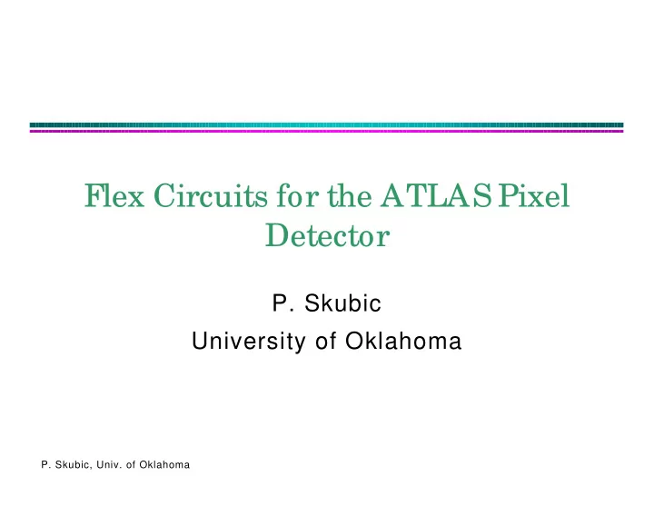 flex circuits for the atlas pixel detector