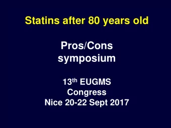 Pros/Cons  symposium 13 th EUGMS  Congress  Nice 20-22 Sept 2017  Athanasios Benetos  Conflict of