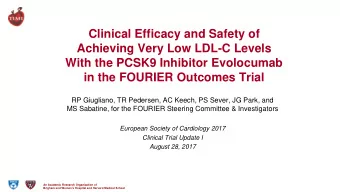 Clinical Efficacy and Safety of  Achieving Very Low LDL-C Levels  With the PCSK9 Inhibitor
