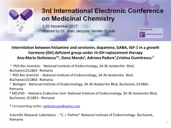 hormone (GH) deficient group under rh-GH replacement therapy Ana-Maria Stefanescu*, Dana Manda,