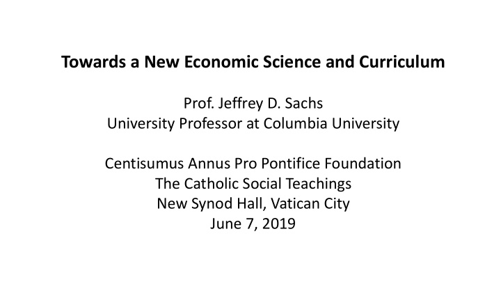 towards a new economic science and curriculum