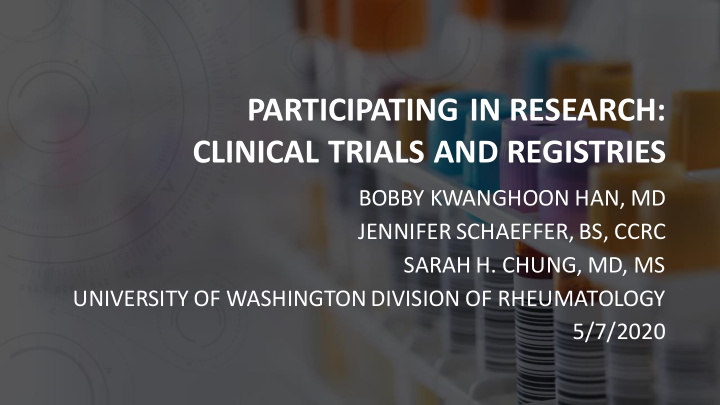 participating in research clinical trials and registries