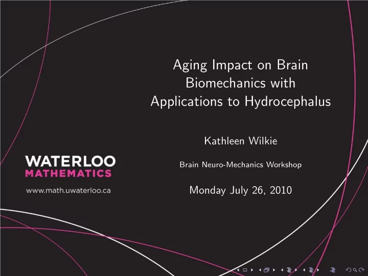 aging impact on brain biomechanics with applications to