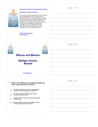 Mitosis and Meiosis  Multiple Choice  Review  www.njctl.org  Slide 3 / 50  1  Which of the