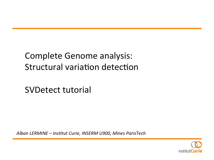 complete genome analysis structural varia5on detec5on