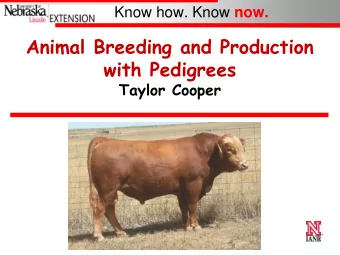 with Pedigrees  Taylor Cooper Know how. Know now.  DNA, Chromosomes, &amp; Genes  Number &amp;