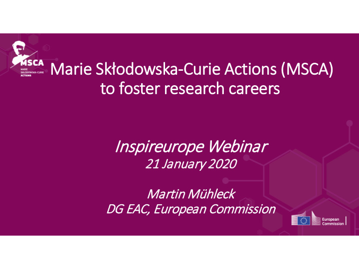 marie sk odowska curie actions msca to foster research