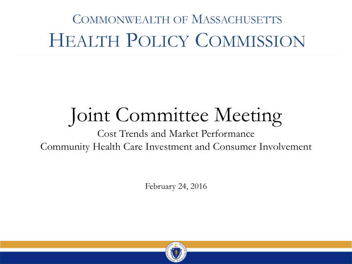 h ealth p olicy c ommission joint committee meeting
