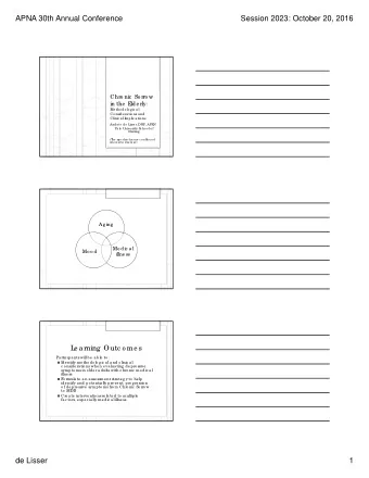 APNA 30th Annual Conference  Session 2023: October 20, 2016  Chro nic  So rro w  in the  E  lde