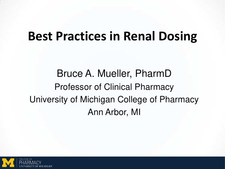 best practices in renal dosing