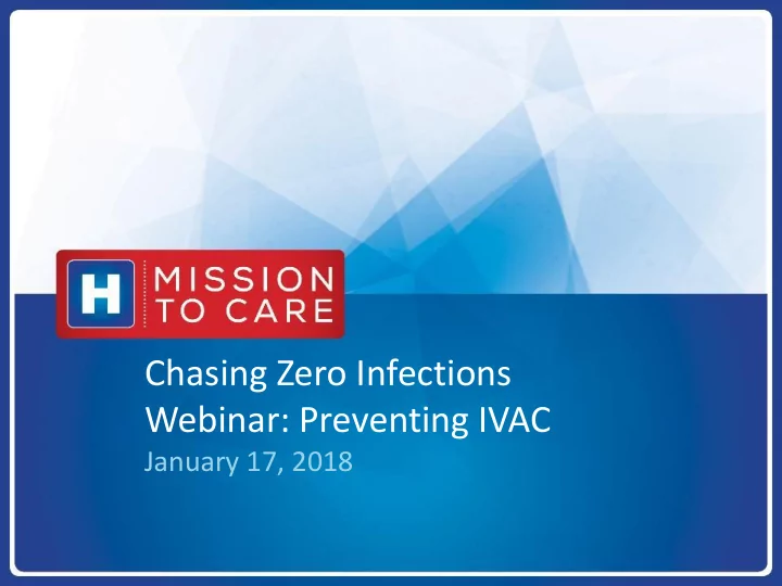 webinar preventing ivac