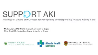 Strategy for UPtake of PrOcesses for Recognizing and Responding To Acute Kidney Injury  Matthew