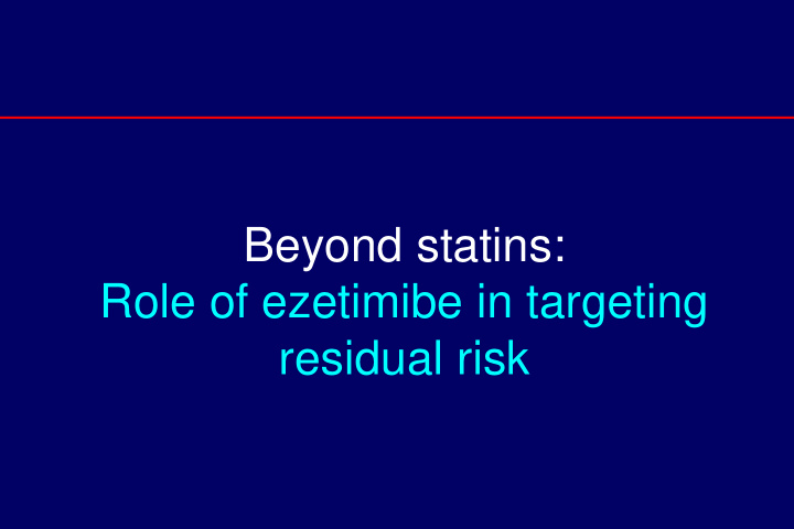 role of ezetimibe in targeting
