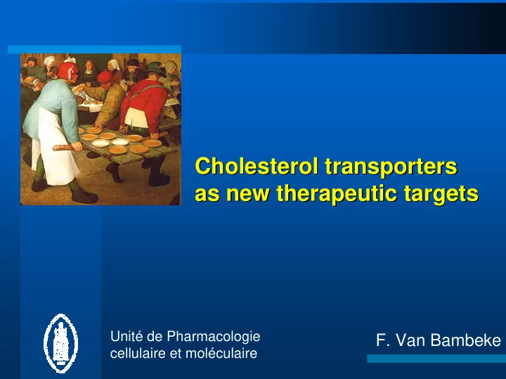 cholesterol transporters cholesterol transporters as new