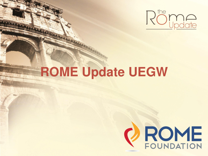 rome update uegw rome faculty