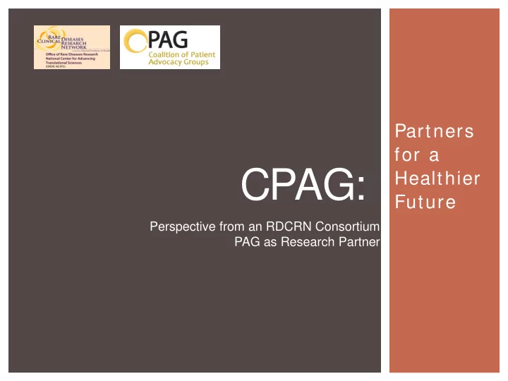 partners for a cpag healthier future perspective from an
