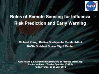 Roles of Remote Sensing for Influenza  Roles of Remote Sensing for Influenza  Risk Prediction and