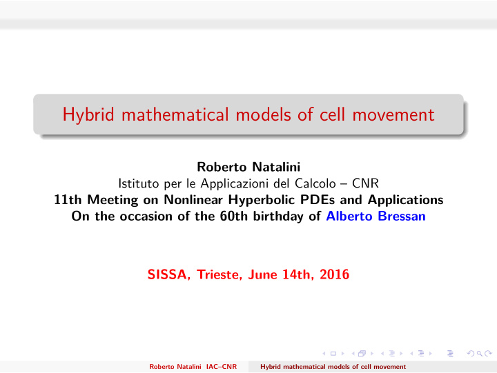 hybrid mathematical models of cell movement