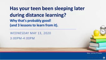 Has your teen been sleeping later  during distance learning?  Why that's probably good!  (and 3