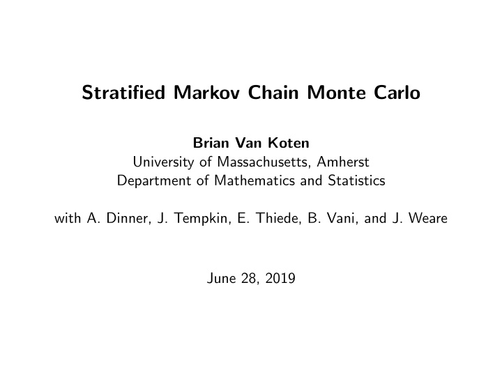 stratified markov chain monte carlo